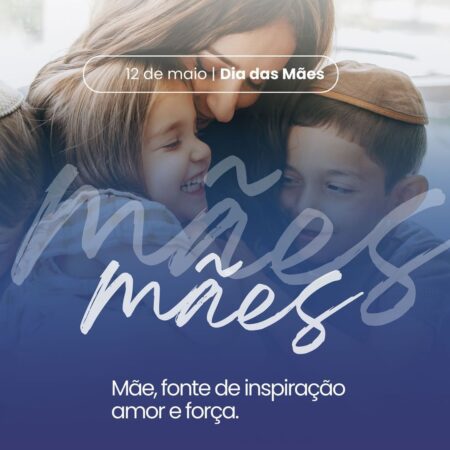 Feliz dia das mães