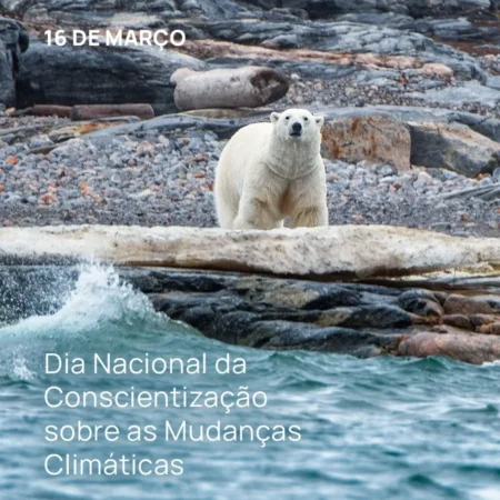 Dia Nacional da Conscientização sobre as mudanças climáticas